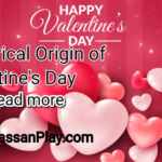 Historical Origin of Valentine's Day