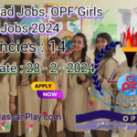 Islamabad Jobs, OPF Girls College Jobs 2024