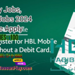 Today Jobs, hbl bank Jobs 2024 Online Apply