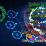 Today Jobs, PPSC Jobs 2024 Online Apply