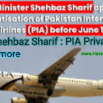 PM Shehbaz Sharif: PIA Privatized!