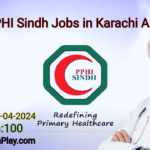 New PPHI Sindh Jobs in Karachi April 2024