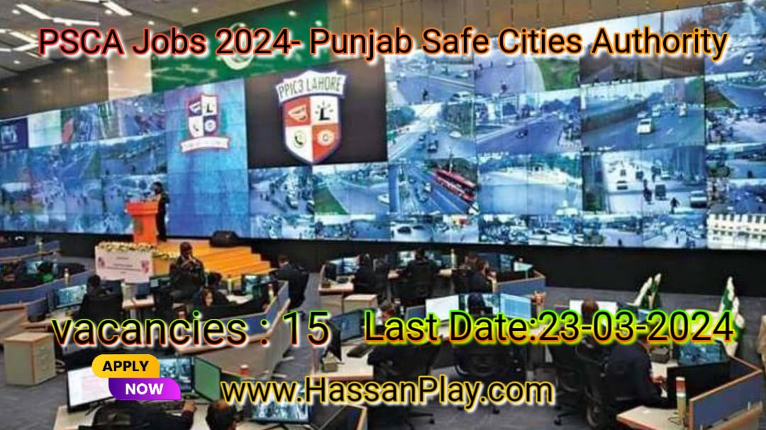 PSCA Jobs 2024- Punjab Safe Cities Authority