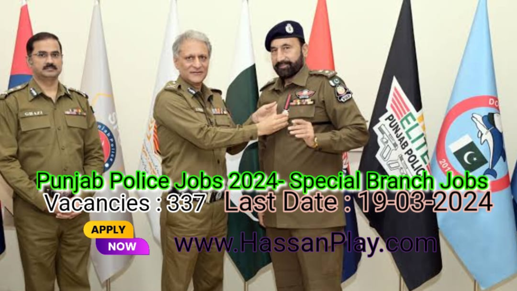 Punjab Police Jobs 2024- Special Branch Jobs