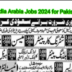 Saudi Arabia jobs 2024 for Pakistani